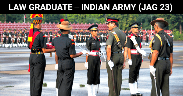 Law Graduate – Indian Army Jag 23