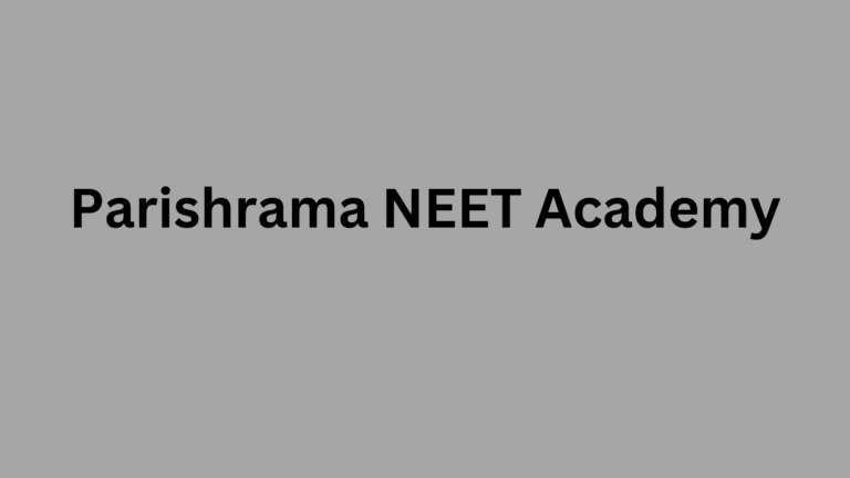 Parishrama Neet Academy
