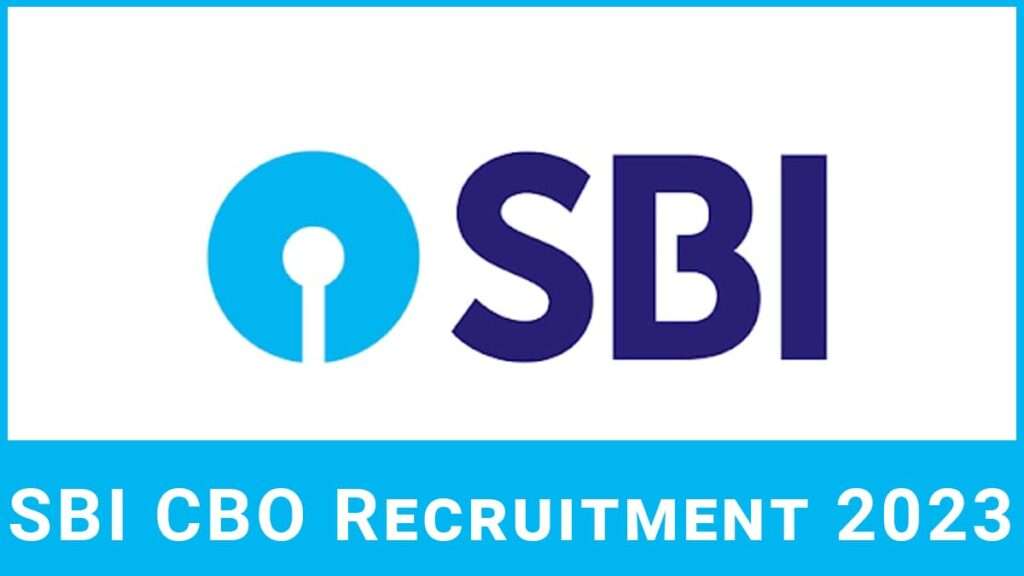 Sbi Cbo 2023 Application Form Exam Date Syllabus Pattern Eligibility