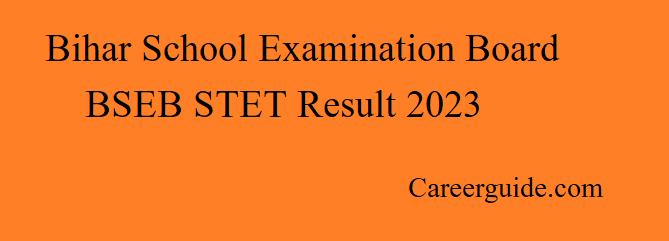 Bseb Stet Result 2023