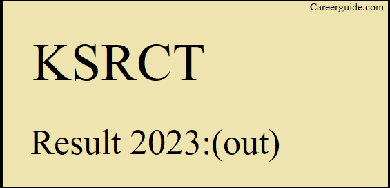 KSRCT Result 2023