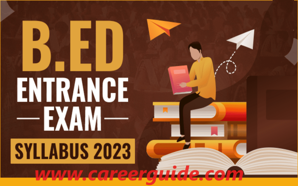 B.ed Entrance Exam Syllabus