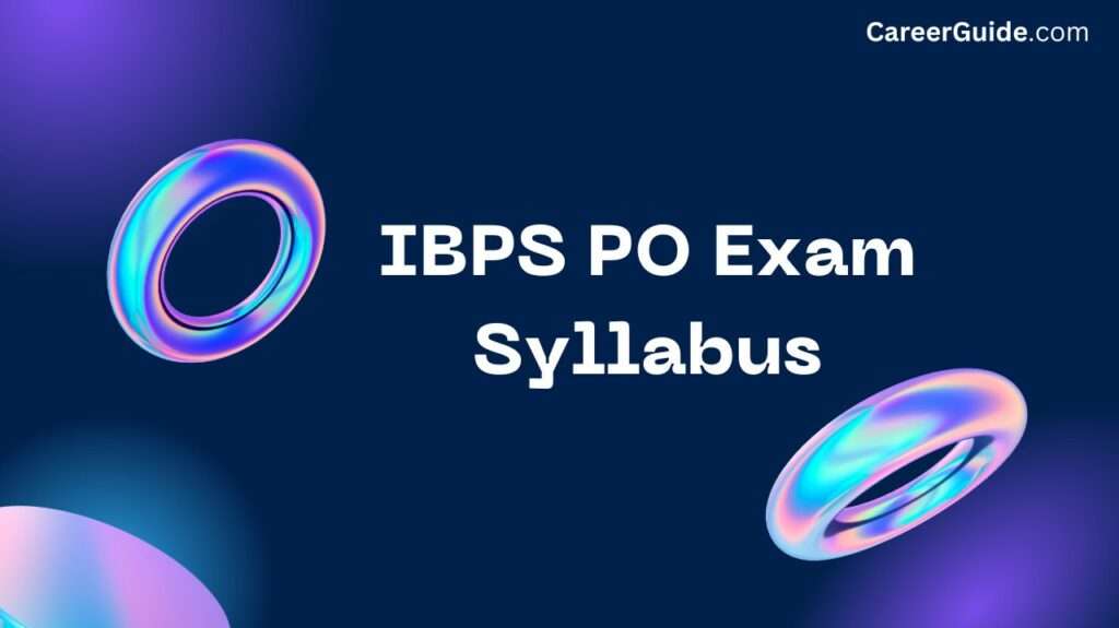 IBPS PO Exam Syllabus
