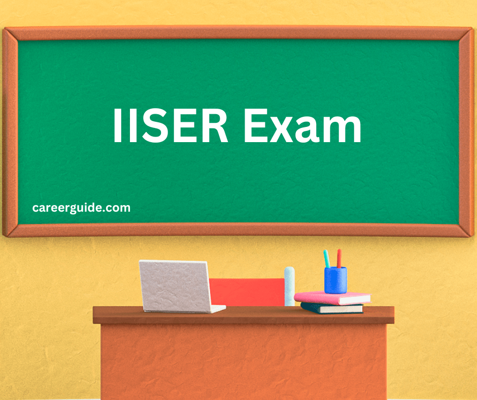 IISER Exam careerguide