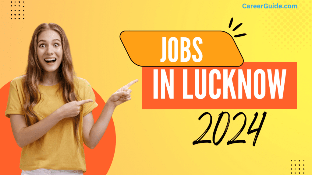 Jobs In Lucknow