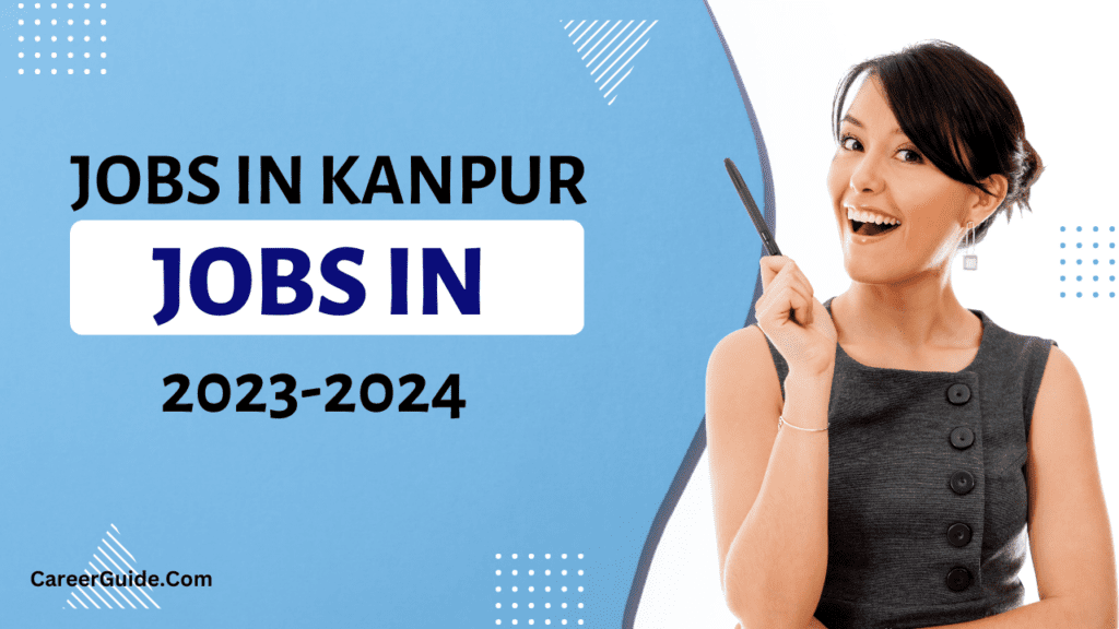 Jobs In Kanpur
