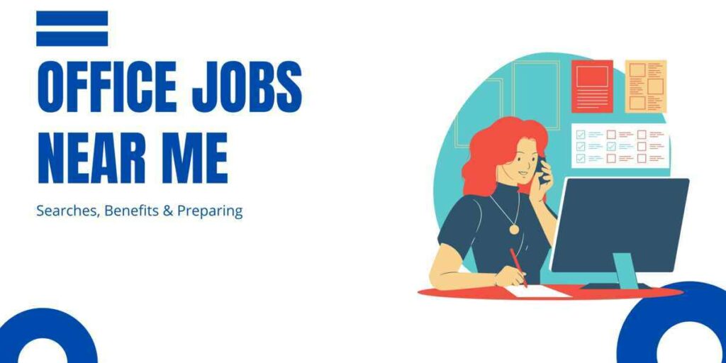 Office Jobs Near Me