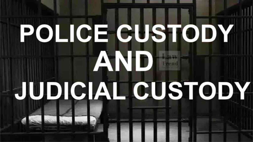 Judicial Custody Meaning