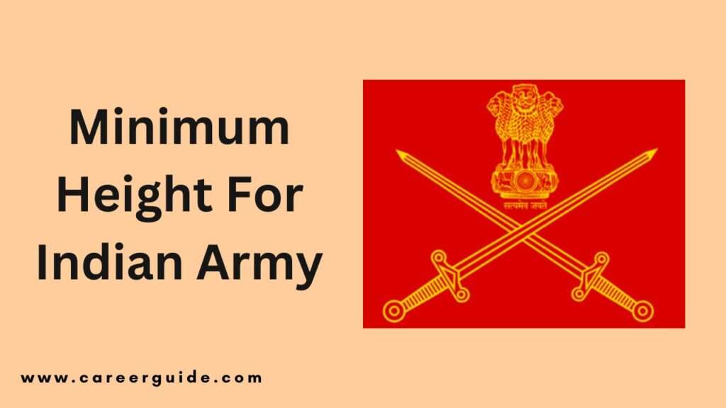 Minimum Height For Indian Army