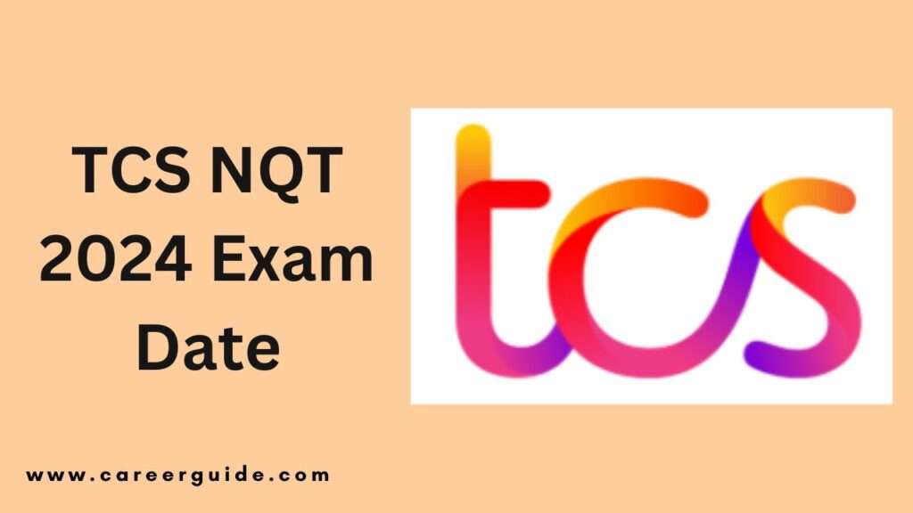 Tcs Nqt 2024 Exam Date