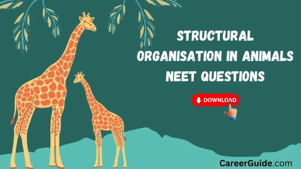 Structural Organisation In Animals Neet Questions